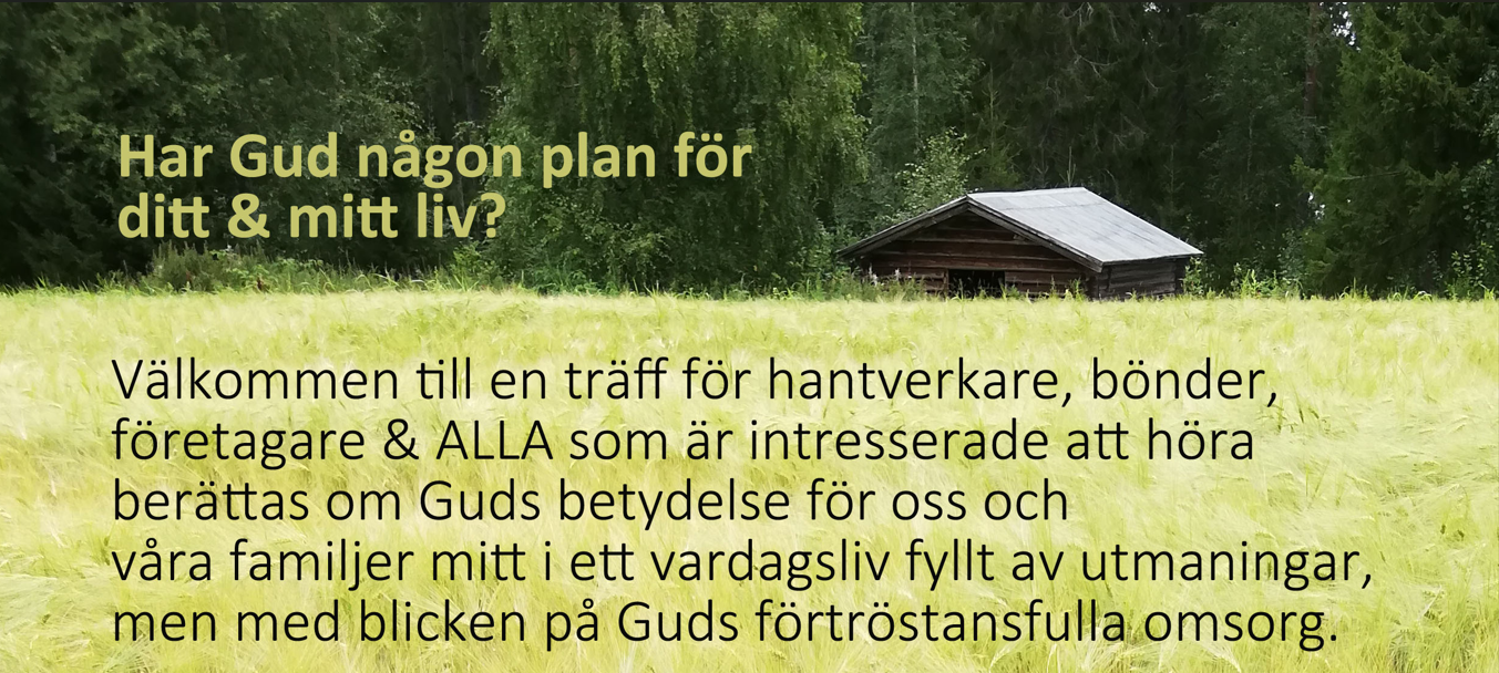 Läs mer om artikeln Har Gud någon plan för ditt och mitt liv? 10/7-26